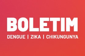 Boletim EpidemiolÃ³gico de Monitoramento dos casos de Dengue, Chikungunya e Zika (01/07)