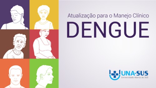 Una-SUS e MinistÃ©rio da SaÃºde promovem webinÃ¡rio sobre diagnÃ³stico e manejo da dengue